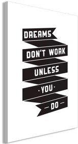 Πίνακας - Dreams don't work (1 Part) Vertical - 80x120