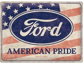 Μεταλλική πινακίδα Ford - American Pride, (40 x 30 cm)