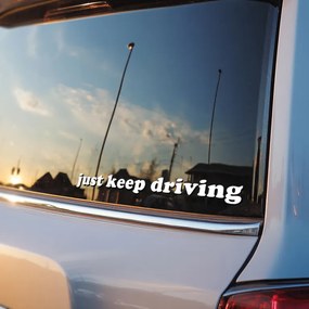 Αυτοκόλλητο για καθρέφτη S39 – Just keep driving