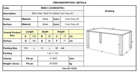 BRIO Flat Τραπέζι Κήπου - Βεράντας, Μέταλλο Βαφή Cool Grey 4C 140x80x73cm