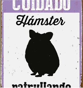 Πλάκα Magnet &amp; Steel Cuidado Hámster Patrullando 14,8 x 21 cm