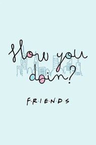Εικονογράφηση Friends - How you doin?, (26.7 x 40 cm)