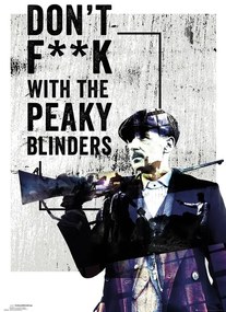 Αφίσα Peaky Blinders - Don't F**k With