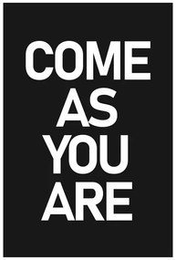 Εκτύπωση τέχνης Finlay & Noa - Come as you are black, (40 x 60 cm)