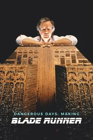 Εικονογράφηση Dangerous Days Making 'Blade Runner' (2007)