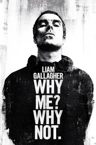 Αφίσα Liam Gallagher - Why Me Why Not