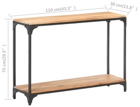 ΤΡΑΠΕΖΙ ΚΟΝΣΟΛΑ 110 X 30 X 75 ΕΚ. ΑΠΟ ΜΑΣΙΦ ΞΥΛΟ ΑΚΑΚΙΑΣ 320261